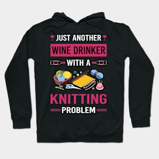 Wine Drinker Knitting Knit Knitter Hoodie